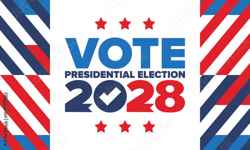 Vote 2028. Presidential Election 2028 in United States. Vote day, November 7. US Election. Patriotic american element. Poster, card, banner and background. Vector illustration
