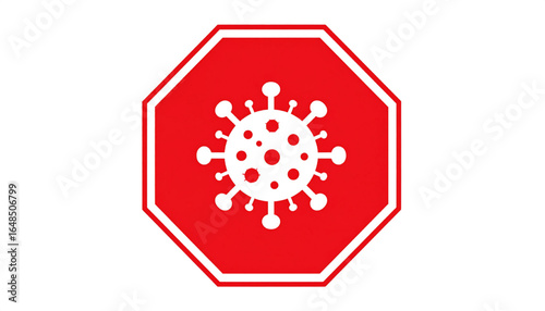 A red stop sign with a white illustration of a virus, warning about the spread.