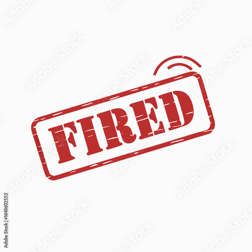 Red stamp with text fired and notification signal vector