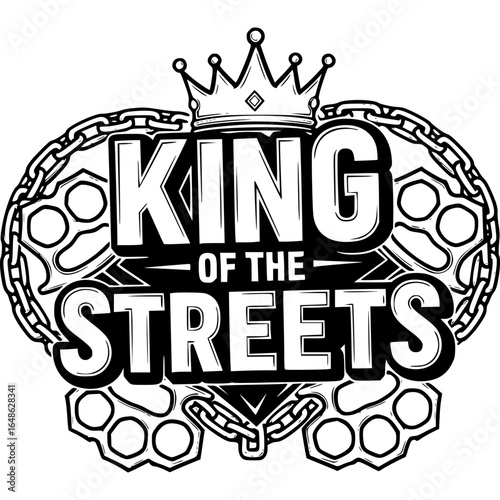 King of the Streets Logo: An intricate monochrome illustration of a crown, chains, and brass knuckles forms a striking emblem. The words King of the Streets are boldly displayed.