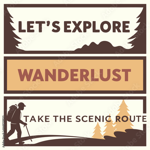 Inspirational adventure quote design featuring let s explore and wanderlust themes in a vector format