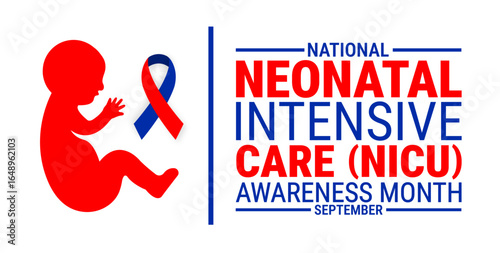 National Neonatal Intensive Care NICU Awareness Month background, banner, card or poster design template is observed every year during September, to raise awareness about the mission. Vector