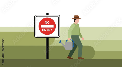 Farmer Defiance Watering Somewhere Forbidden With No Entry Forbidden Sign