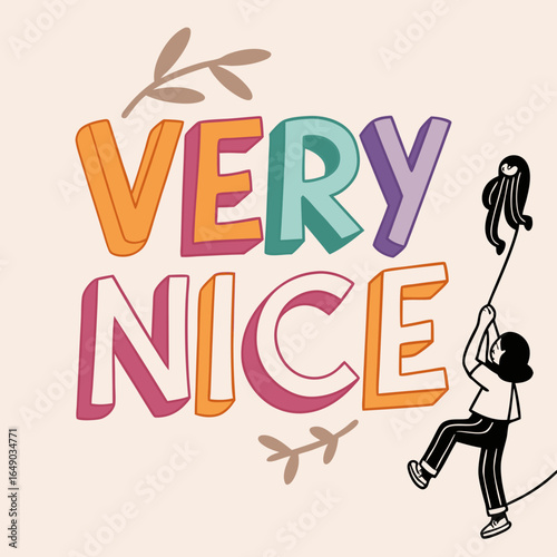 "Very Nice" Silhouette Illustration.
