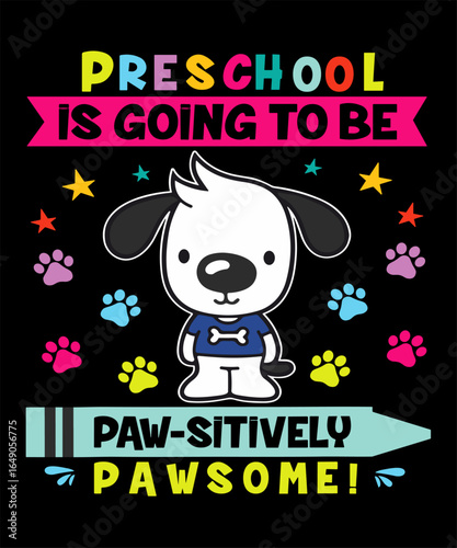 Dog back to school design for teacher and students who love dogs and surprise your classroom in your first day of school, Perfect Gift Idea for Boys Girls Teachers dog lovers, and owners to celebrate 