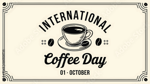International coffee day celebration with a vintage cup and saucer