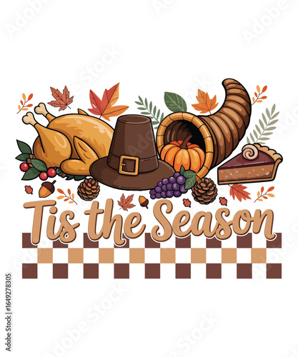 'Tis the season, Cute Thanksgiving Illustration