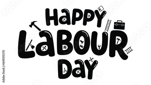 Happy Labour Day: Celebrating the hardworking individuals whose dedication shapes our world, symbolized by the tools of labor in a dynamic graphic.