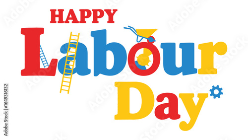 Happy Labour Day: A vibrant typographic illustration celebrates Labour Day with festive colors and symbolic tools. Conveying a message of appreciation.