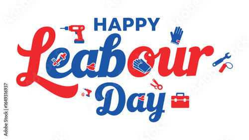 Labour Day: A vibrant depiction of Labor Day with an inscription, incorporating essential tools representing the dedication and spirit of work.