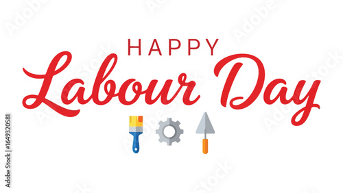 Labour Day Greeting: A vibrant Labour Day greeting with celebratory text and symbols related to labour, such as paintbrush, gear and trowel. A cheerful and colourful depiction of the holiday.