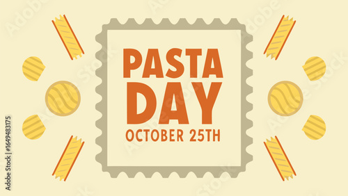 Pasta Day October 25th Celebration with Various Pasta Shapes food italian