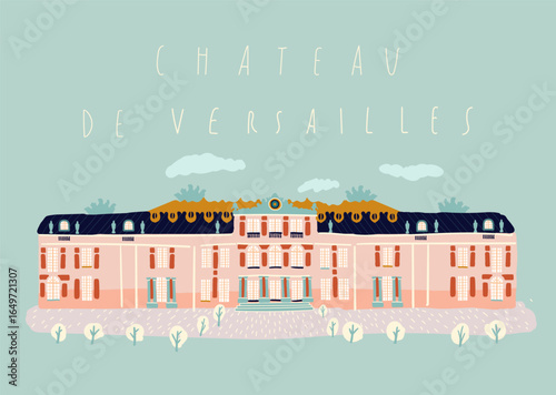 Chateau de Versailles, Palace of Versailles, France. Landmark color vector illustration