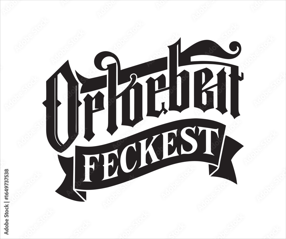 Obraz premium Oktoberfeckfest Black Typography Design for Oktoberfest Celebration and Holiday Fun German Beer Festival