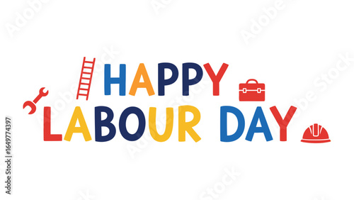 Happy Labour Day Colorful Celebration: A bright and vibrant graphic that announces Labour Day, the design elements celebrate the spirit of work and workers.