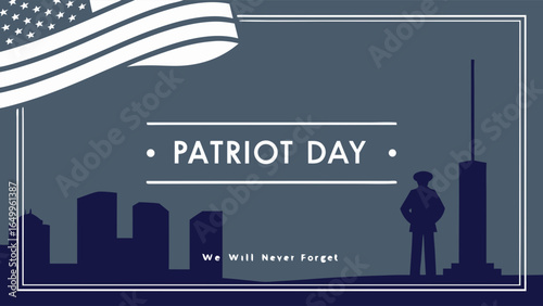 Patriot Day conceptual graphic for remembrance. Honoring the victims of September 11th with a tribute design of the American flag and skyline.