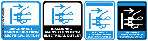 set safety sign disconnect mains plugs from electrical outlet symbol design label template vector illustration