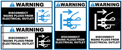 Set warning disconnect mains plugs from electrical outlet public sign design vector illustration