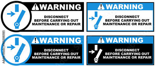 Set Collections disconnect before carrying out maintenance or repair warning sign template design vector illustration