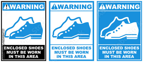 Set warning enclosed shoes must be worn in this area public sign design vector illustration