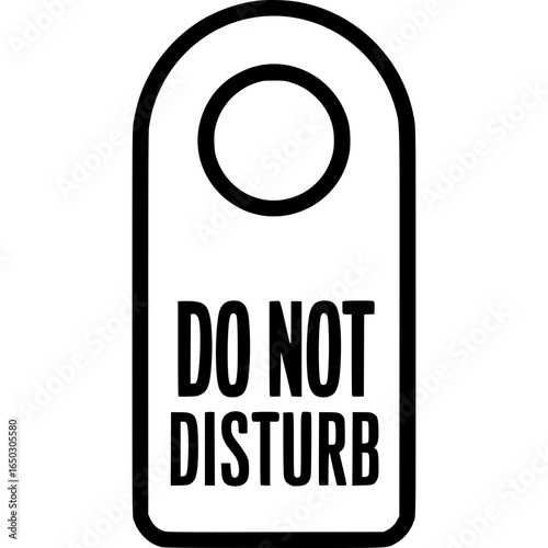 Do Not Disturb Sign: A classic Do Not Disturb sign, the essential emblem of privacy and tranquility.