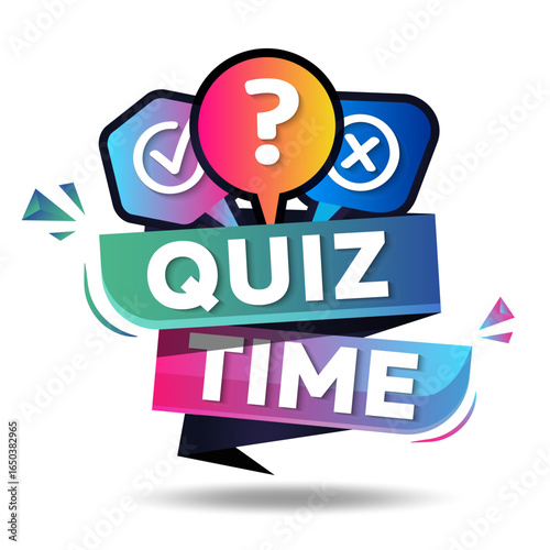 Quiz time text warning and information sign. Quiz time logo. Quiz time emblem for business, marketing and advertising. Vector illustration.
