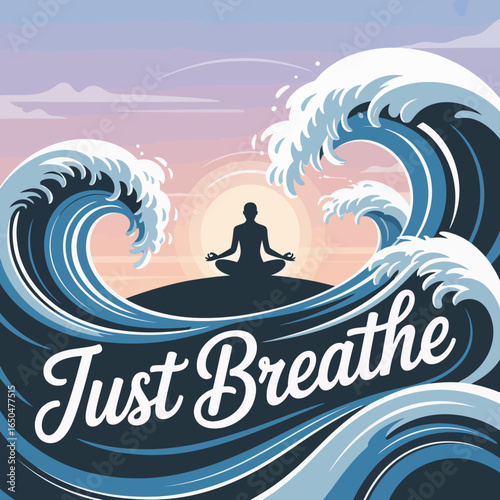 Serene silhouette of a person meditating in lotus pose on a hilltop surrounded by majestic crashing waves with the text just breathe