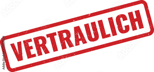 Red stamp with the word Vertraulich indicating confidential information or a secret document, distressed texture, grunge style