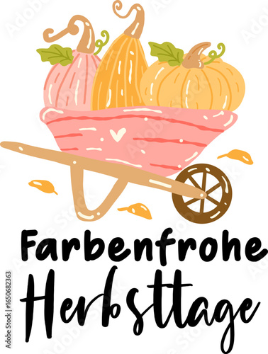 Farbenfrohe Herbsttage, Herbst, Kürbis, Schubkarre, Blatt, Vector Illustration