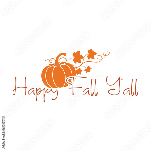 Happy fall y'all halloween, y'alloween, southern halloween, texas spooky, country horror, farmhouse haunt