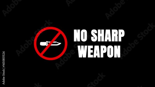 No Sharp Weapon A Clear Sign Animation for Safety and Security