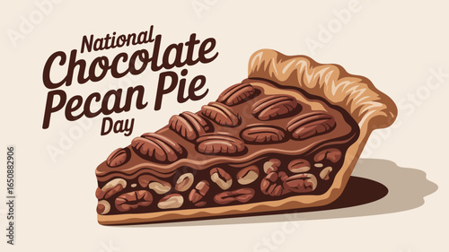 National Chocolate Pecan Pie Day with Slice of Pie Illustration