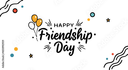 Happy friendship day celebrating bonds of true connection and lasting companionship