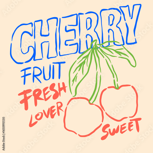 Cherry love. Love you more. Sweet cherry artwork. Cherry fruit print. Organic food artwork for for t-shirt.  Start fresh day. Fruit vintage t-shirt design.