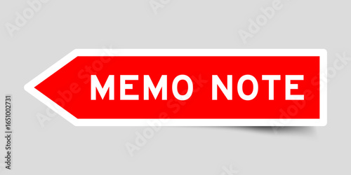 Red color arrow shape sticker label with word memo note on gray background