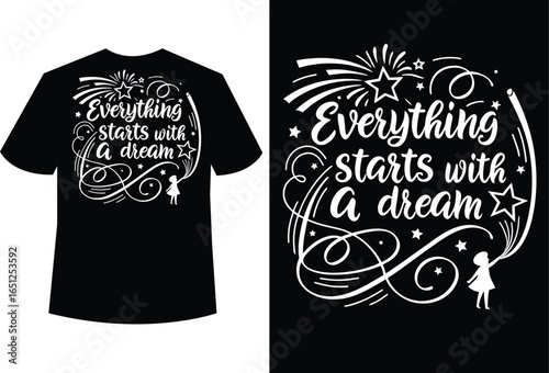 Inspiring quote "Everything starts with a dream" with stars and a girl reaching for dreams