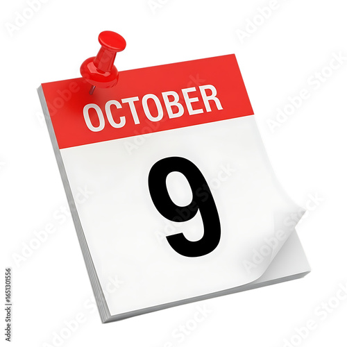 A calendar page showing october 9th attached with a red pushpin isolated on transparent background