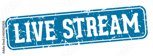 live stream rectangular sign. live stream stamp