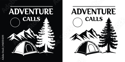 Adventure calls with a tent and pine tree set against mountains, presented in both black and white versions for versatile design use
