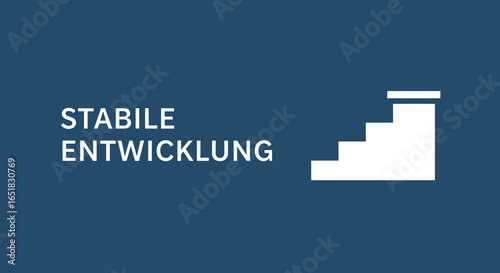 Stabile Entwicklung, Konzept für Wachstum und Fortschritt. Treppensymbol für Karriere, Erfolg und schrittweises Vorgehen.