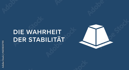 DIE WAHRHEIT DER STABILITÄT. Symbol für Fundament, Sicherheit und Beständigkeit. Konzept für Vertrauen und Zuverlässigkeit.