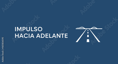 IMPULSO HACIA ADELANTE. Concepto de progreso, futuro y motivación con un icono de carretera y horizonte. Fondo azul para negocios y desarrollo.