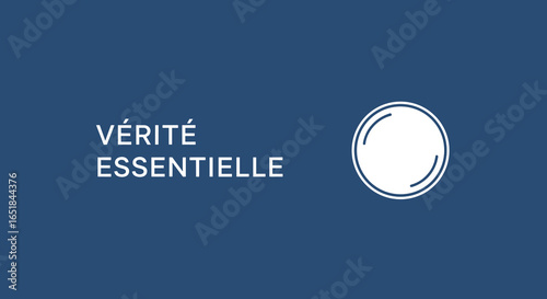 VÉRITÉ ESSENTIELLE. Concept de vérité fondamentale et de clarté. Icône de bulle ou de sphère sur fond bleu. Bannière minimaliste.