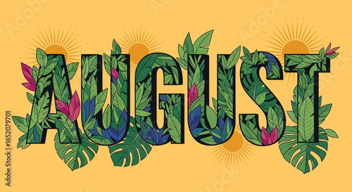 August typography design filled with tropical leaves and botanical elements