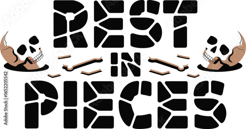 Rest In Pieces text with skulls and bones Halloween
