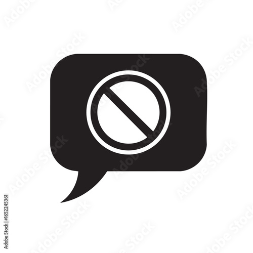 Prohibited Chat Message Bubble Vector Illustration for Communication and Restriction Concepts Featuring Forbidden Symbol in Black and White