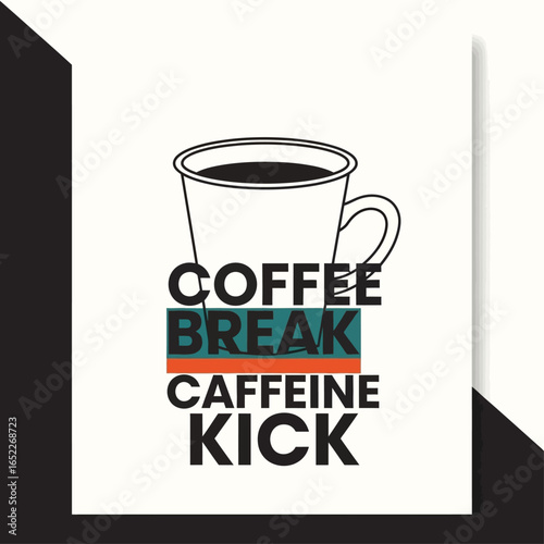 Minimalist Black and White Coffee Break Poster