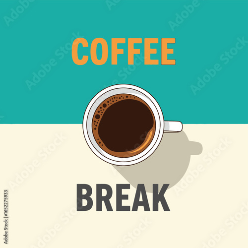 Coffee Break Flat Vector Poster – Top View Cup Design