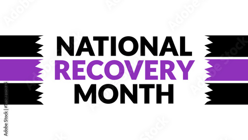 National Recovery Month text with side lines on a White background. Which is observed every year in September to celebrate and wish National Recovery Month.