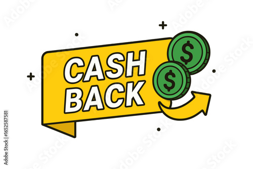 Cash back banner service concept. Money refund label vector illustration. Saving money promotion with dollar coins. Financial reward bonus icon for shopping or loyalty program.